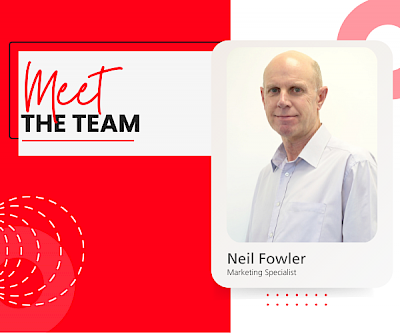 Meet the team: Neil Fowler, Marketing Specialist